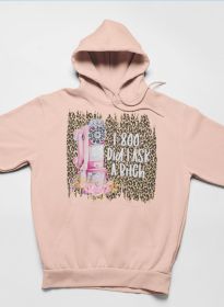 1-800 Did I Ask Hoodie (Color: Pink, size: medium)