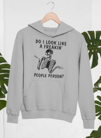 Do I Look Like A Freakin People Person Hoodie (Color: Athletic Grey, size: small)